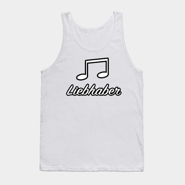 Musik Liebhaber Tank Top by lenn